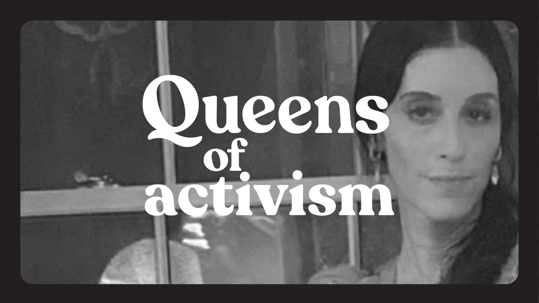 Queens of Activism- Sarah Sophie Flicker